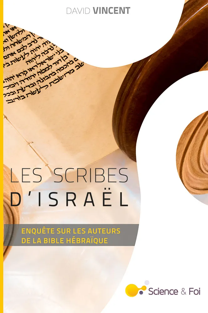 Scribes d’Israël (Les) - Enquête sur les auteurs de la Bible hébraïque