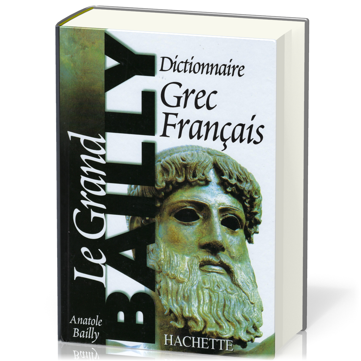 Grand Bailly (Le) - Dictionnaire grec-français