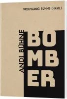Bomber - Das kurze, aber intensive Leben von Andi Bühne Bomber - Das kurze, aber intensive Leben von Andi Bühne