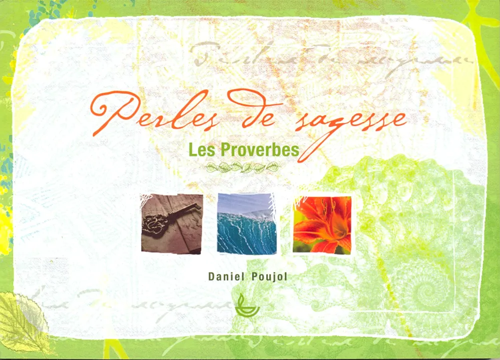 Perles de sagesse - Les Proverbes