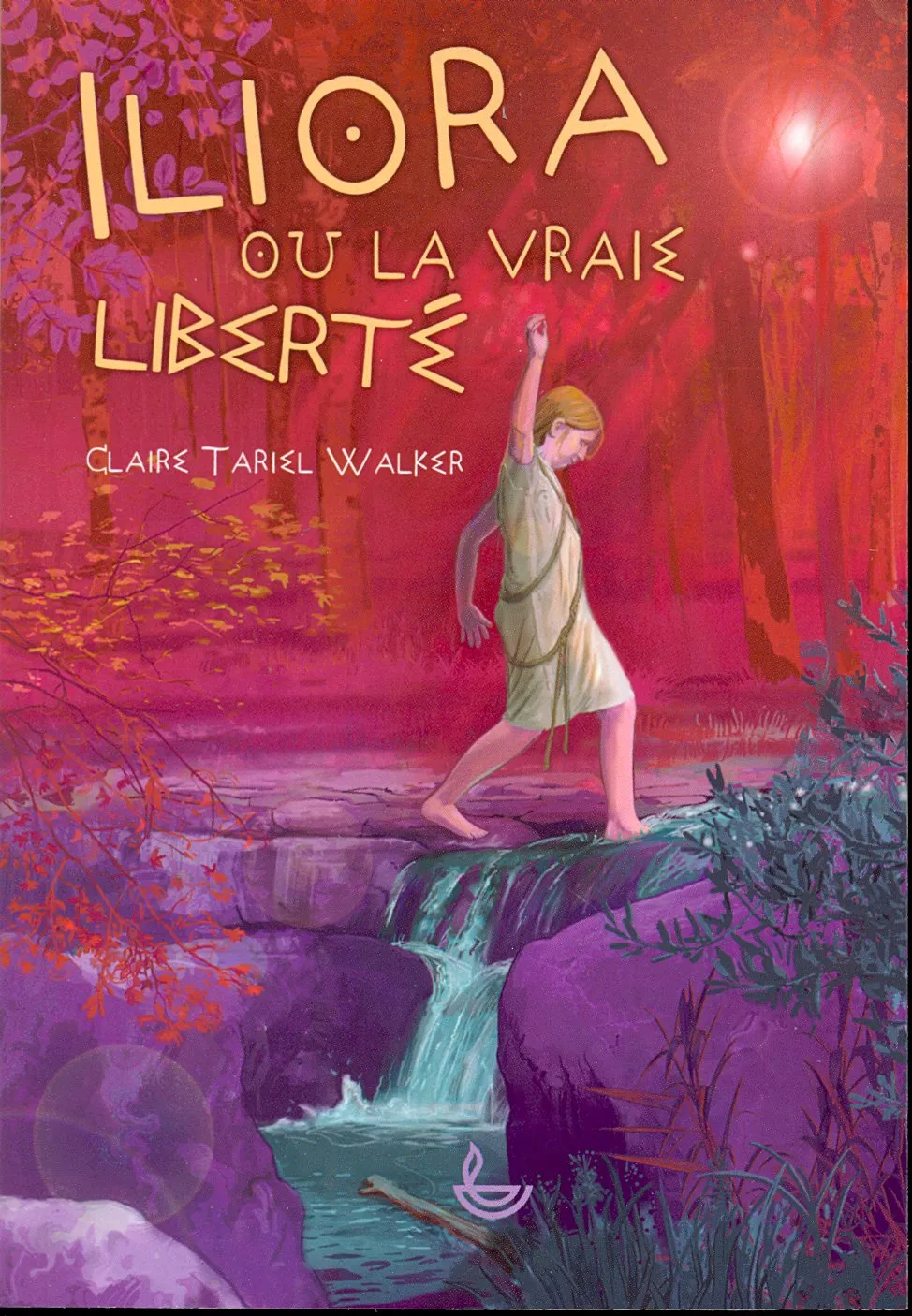 Iliora ou la vraie liberté