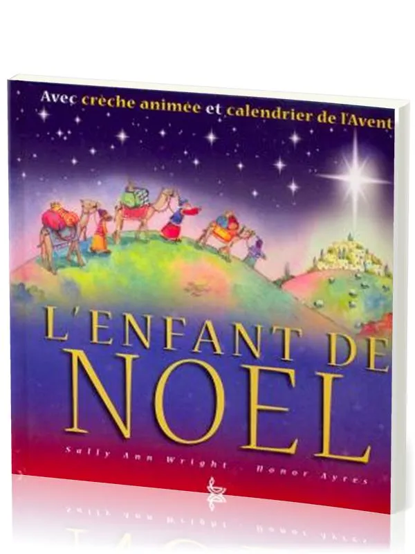 Enfant de Noël (L') - 24 fenêtres qui ouvrent sur l'avent