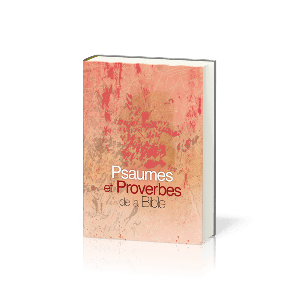 Psaumes & Proverbes, Parole de Vie - rigide, mini, illustré