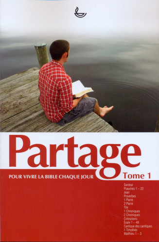 Partage - Vivre la Bible chaque jour, Tome 1