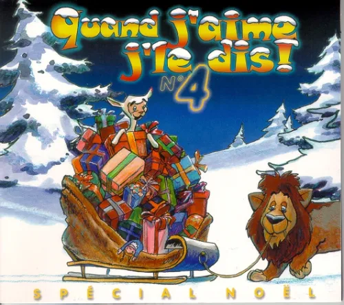 AUTOUR DE LA CRÊCHE, TRÉSORS DE NOËL- QUAND J'AIME J'LE DIS N°4 [CD 2000] SPÉCIAL NOËL