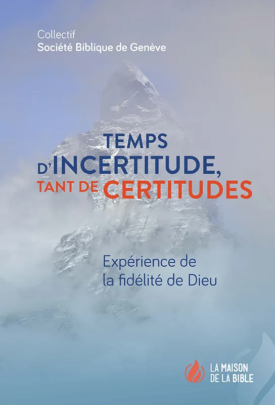 Temps d'incertitude, tant de certitudes - Expérience de la fidélité de Dieu - ePub