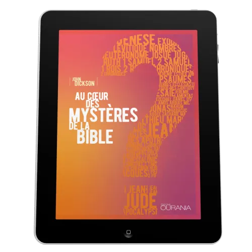 Au cœur des mystères de la Bible - EBOOK