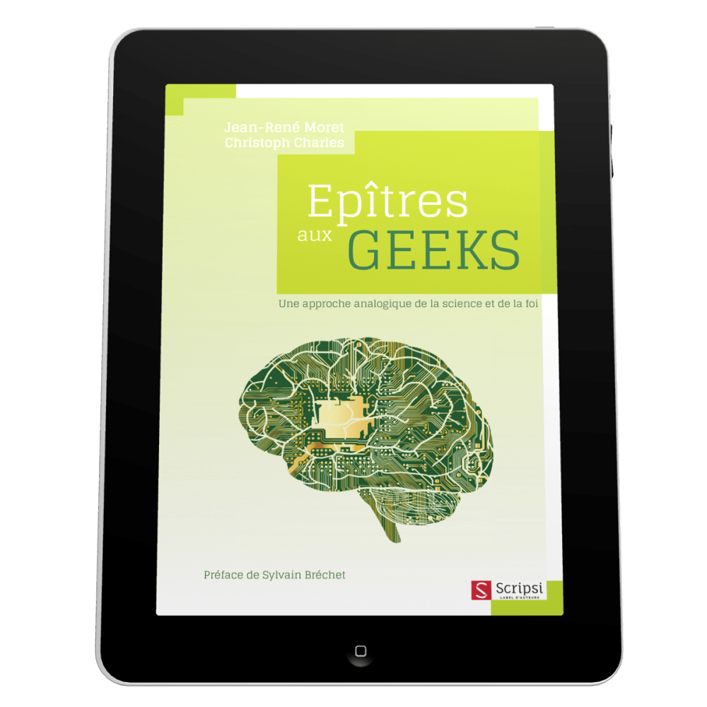 Epîtres aux geeks - Une approche analogique de la science et de la foi - EBOOK