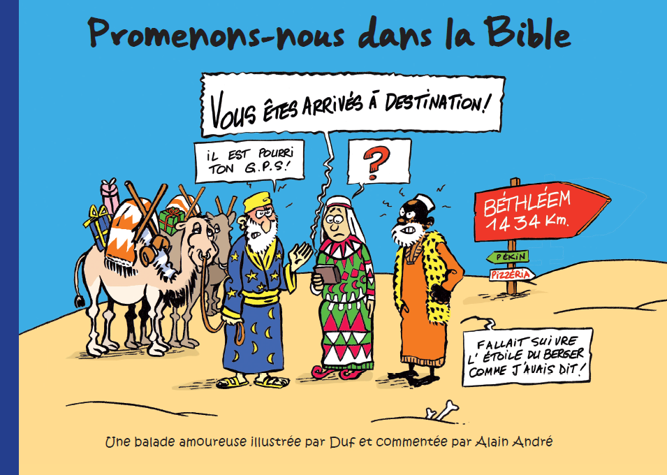 Promenons-nous dans la Bible - Une ballade amoureuse illustrée par Duf et commentée par Alain André