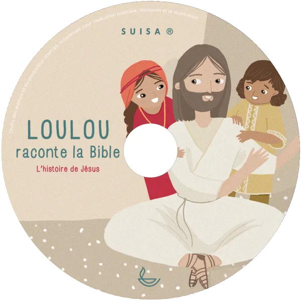 Loulou raconte la Bible - CD 4 - L'histoire de Jésus