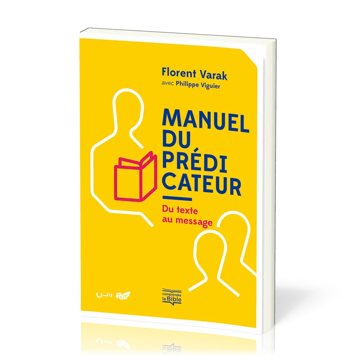 Manuel du prédicateur [broché] - Du texte au message