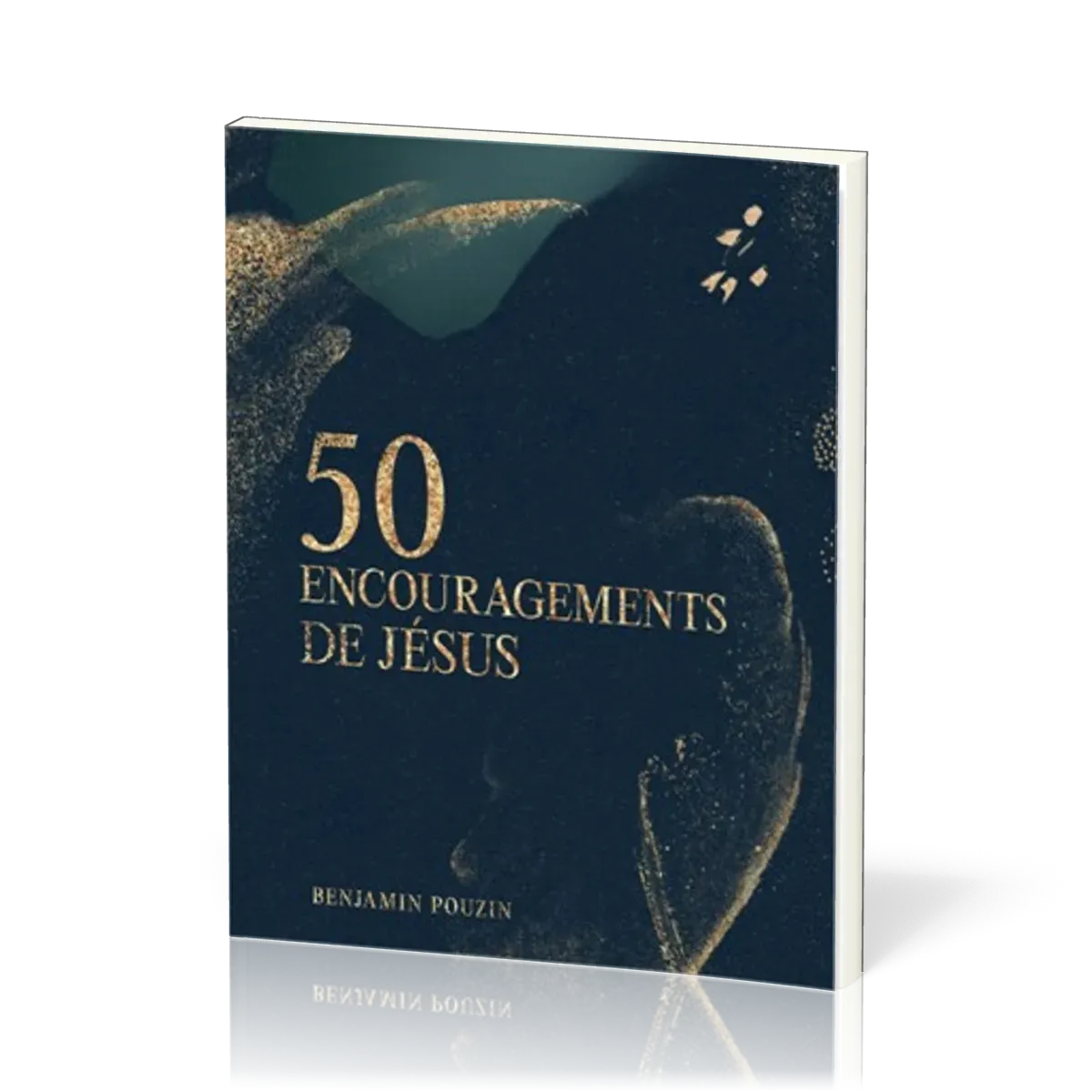 50 encouragements de Jésus