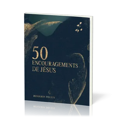 50 encouragements de Jésus
