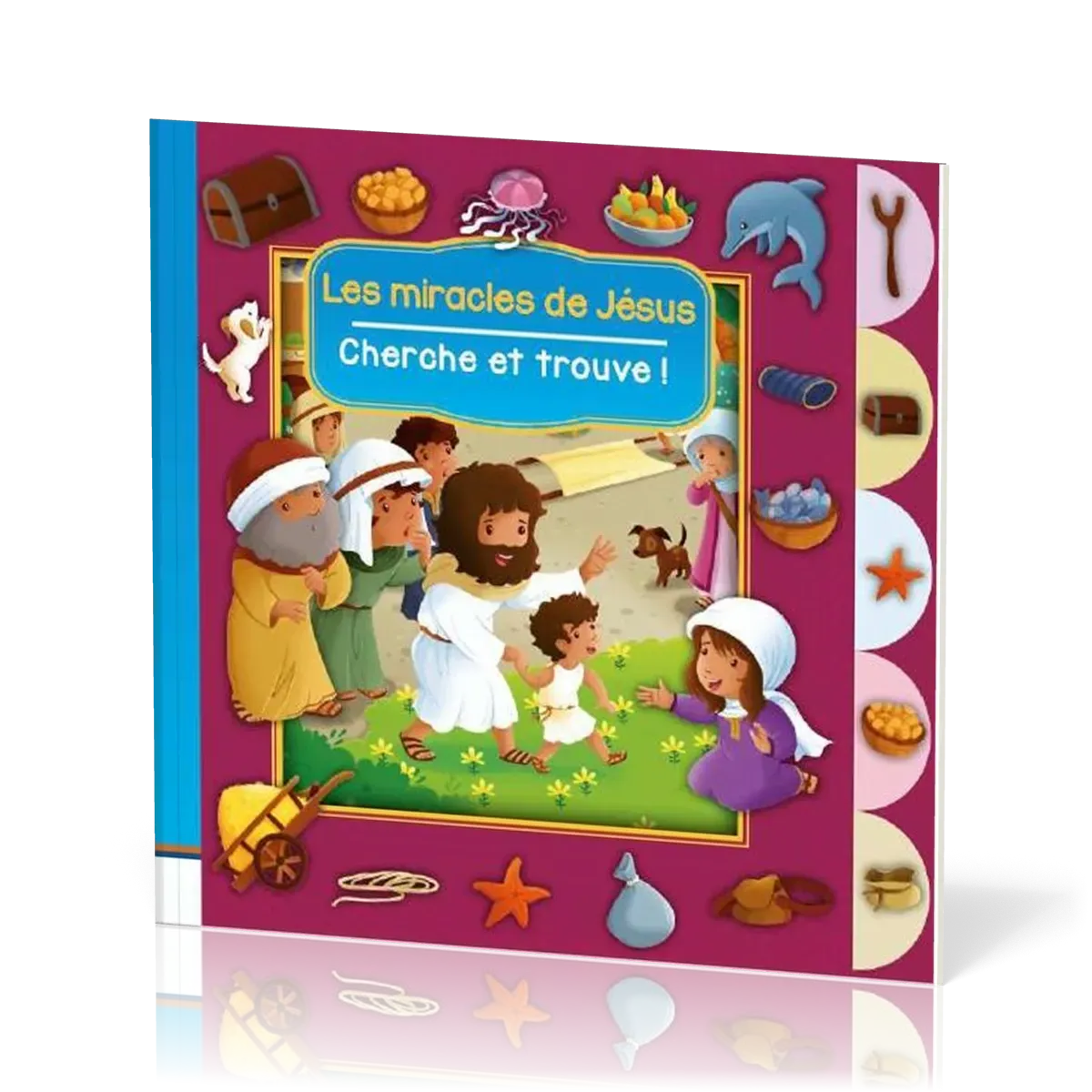 Miracles de Jésus (Les) - Cherche et trouve !