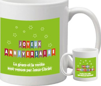 Mug La Grace Et La Verite Joyeux Anniversaire