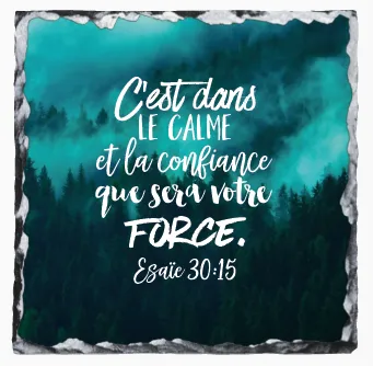Tableau en ardoise "C'est dans le calme […]" Esaîe 30.15