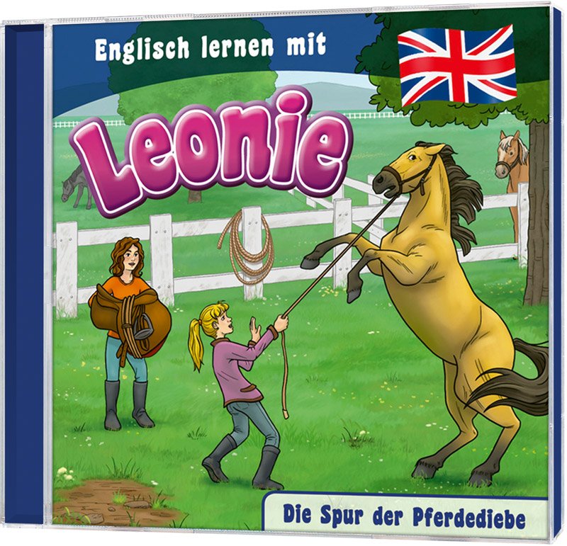 Die Spur der Pferdediebe - Leonie CD - Englisch lernen mit Leonie 2 - Hörspiel
