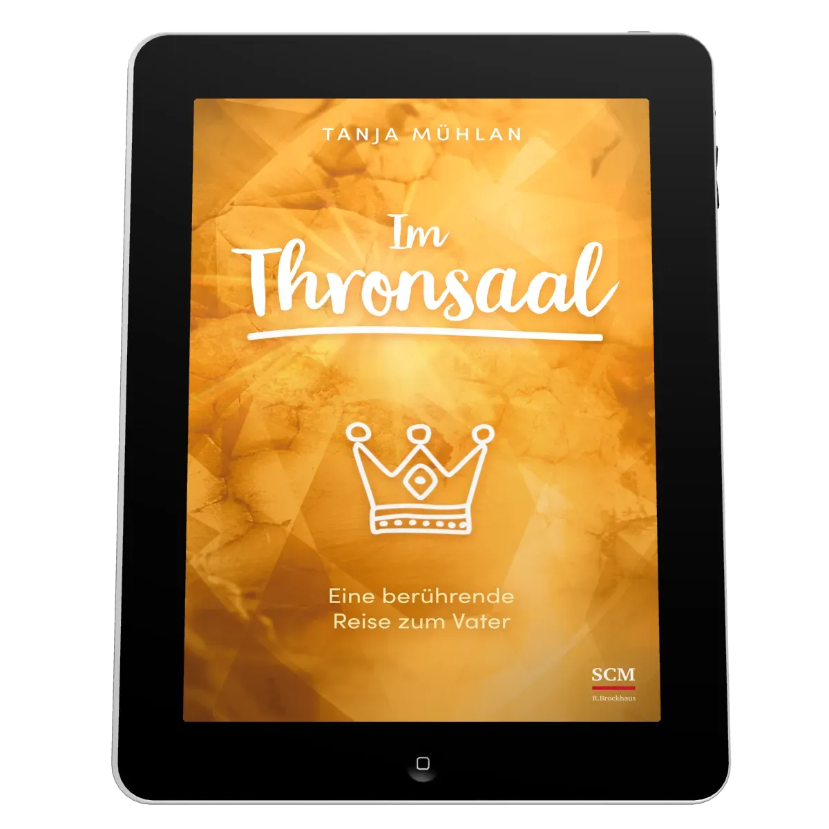 Im Thronsaal - Eine berührende Reise zum Vater