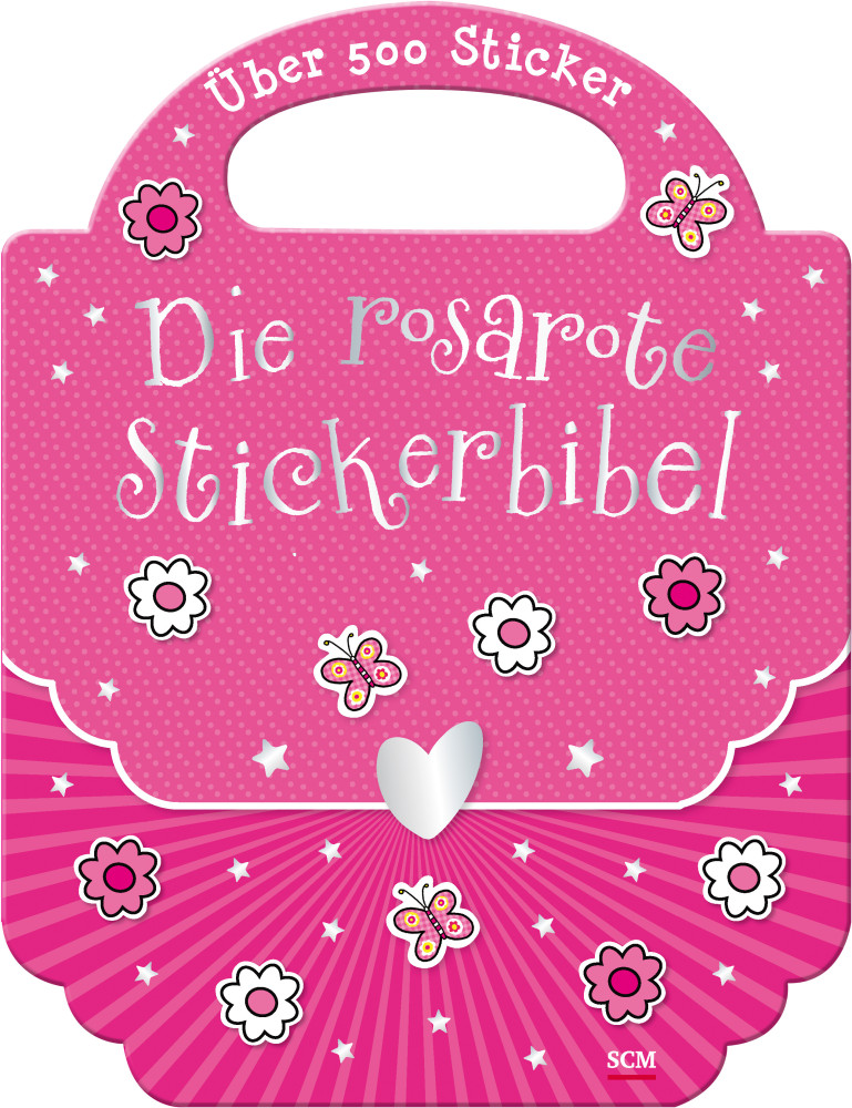 Die rosarote Stickerbibel - Über 500 Sticker
