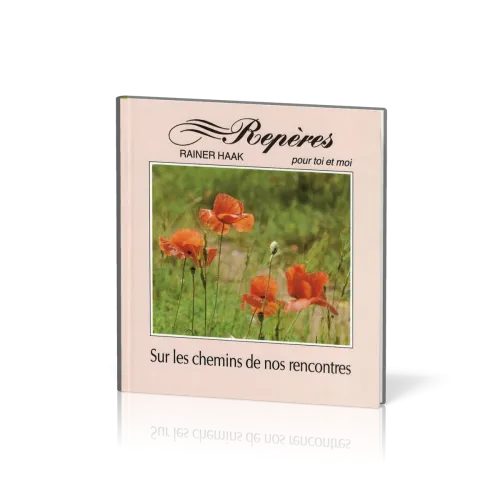 Sur les chemins de nos rencontres