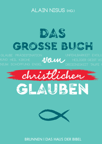 Das grosse Buch vom christlichen Glauben - PDF