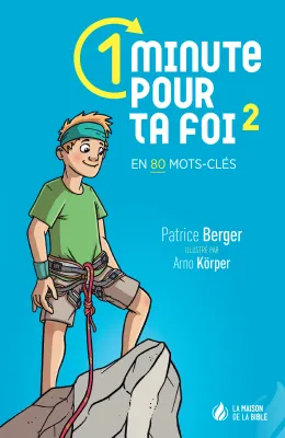 1 minute pour ta foi, vol. 2 - en 80 mots-clés - PDF