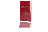 Crucifié par des chrétiens Crucifié par des chrétiens