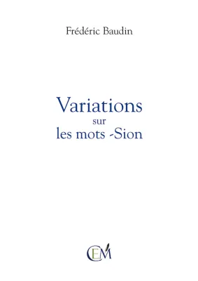 Variations sur les mots -Sion