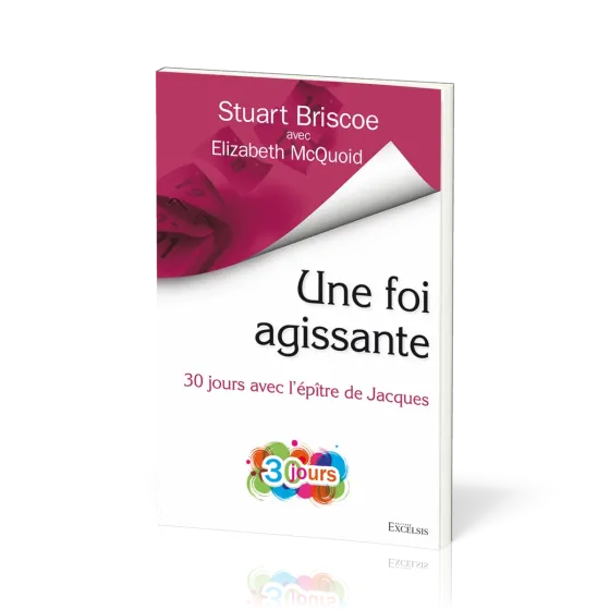Une foi agissante - 30 jours avec l’épître de Jacques