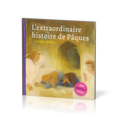 Extraordinaire histoire de Pâques (L') - + dvd 4 min - Série: Couleurs de Bible