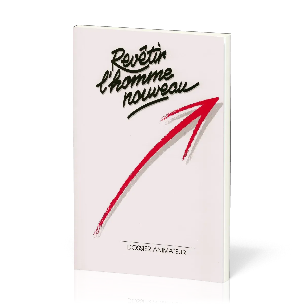 Revêtir l'homme nouveau - Dossier animateur