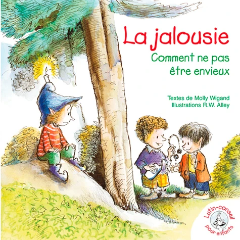 Jalousie (La) - Comment ne pas être envieux, Collection: lutin-conseil pour enfants