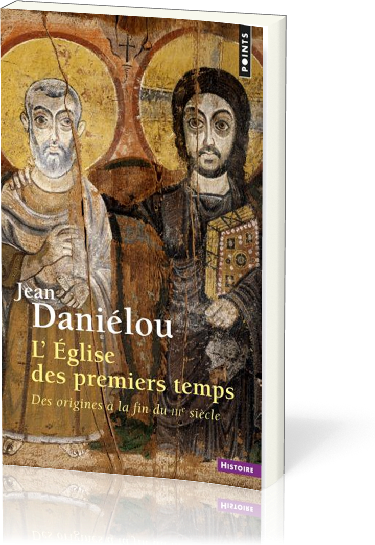 Eglise des premiers temps (L')