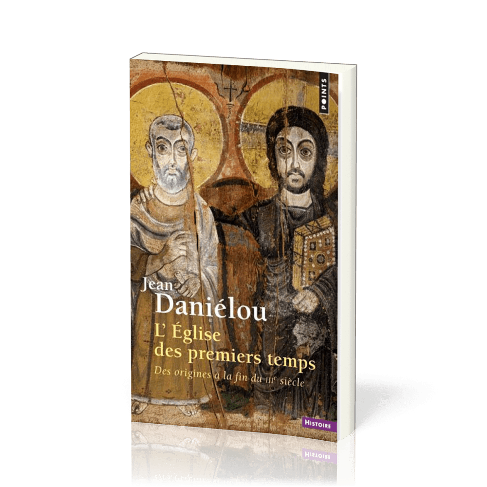 Eglise des premiers temps (L')