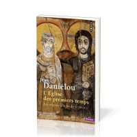 Eglise des premiers temps (L')