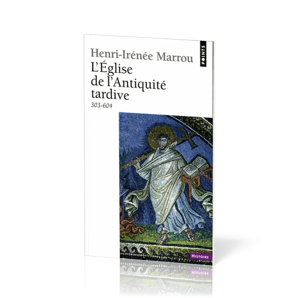 Eglise de l'Antiquité tardive (303-604) 