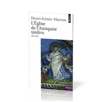 Eglise de l'Antiquité tardive (303-604) 