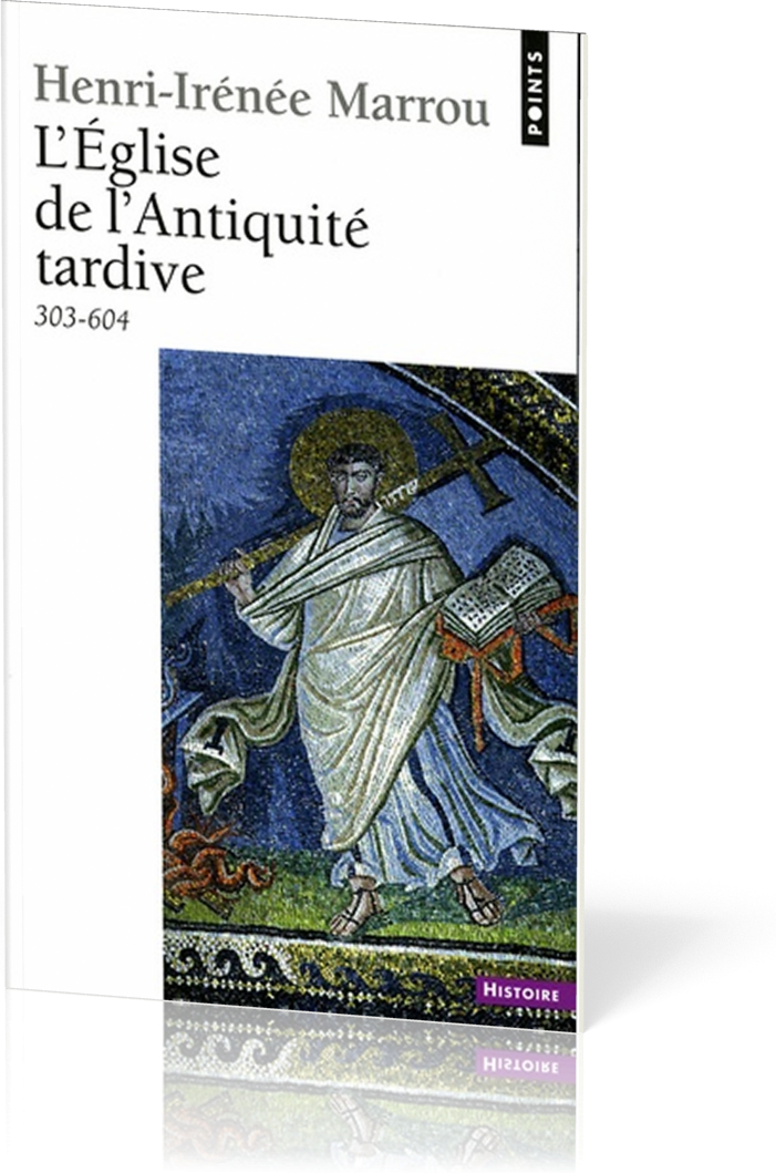 Eglise de l'Antiquité tardive (303-604) 