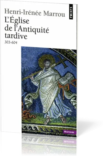 Eglise de l'Antiquité tardive (303-604) 