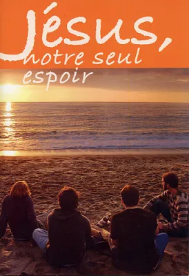 Espagnol, Jésus notre seul espoir