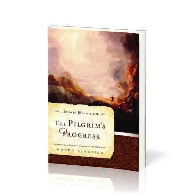 Pilgrim's Progress (The) - [Moody Classics Series]