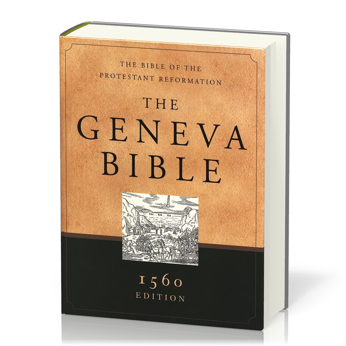 Anglais, Geneva Bible (The) - 1560 Edition, The Bible of the Protestant Reformation