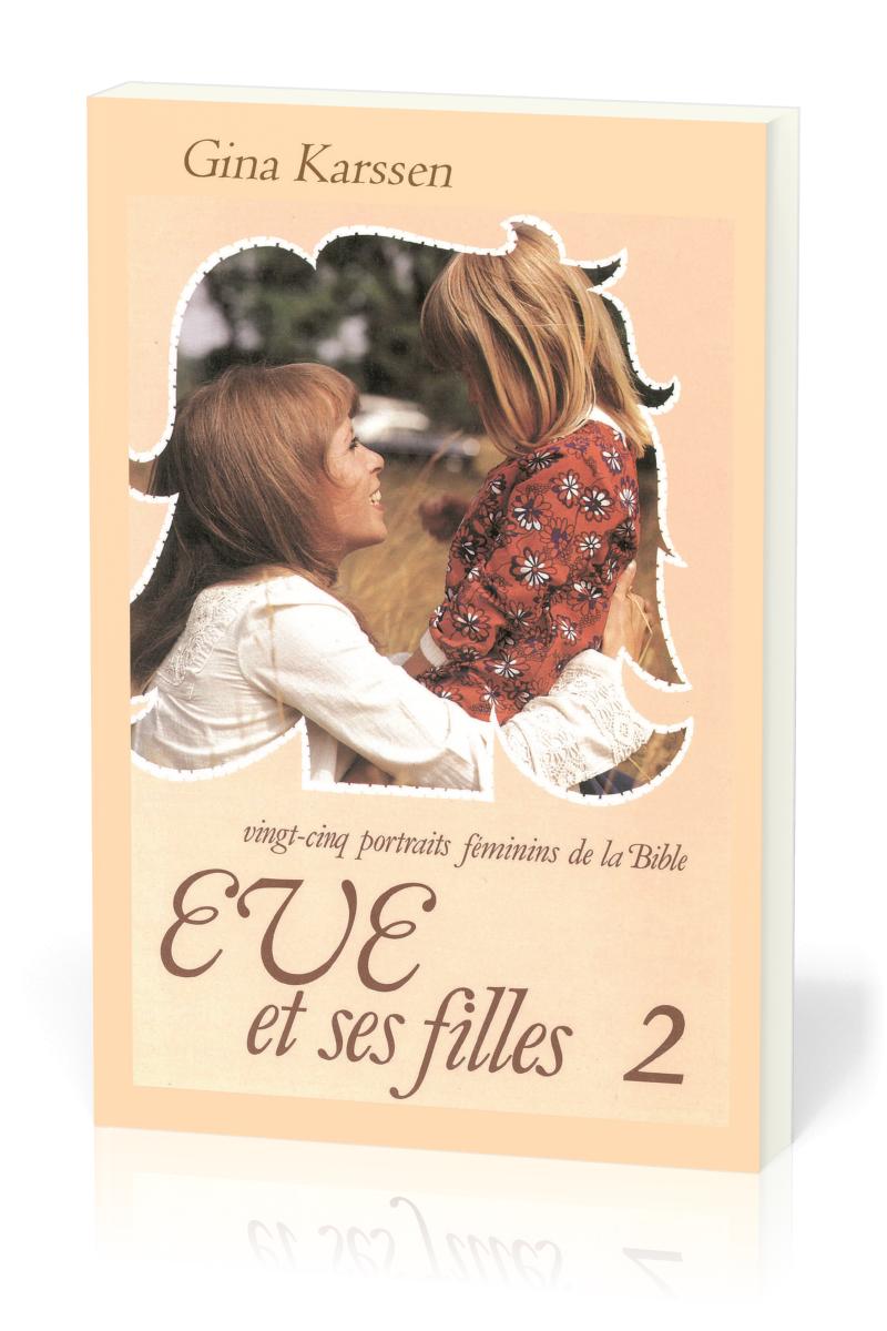 Ève et ses filles - volume 2