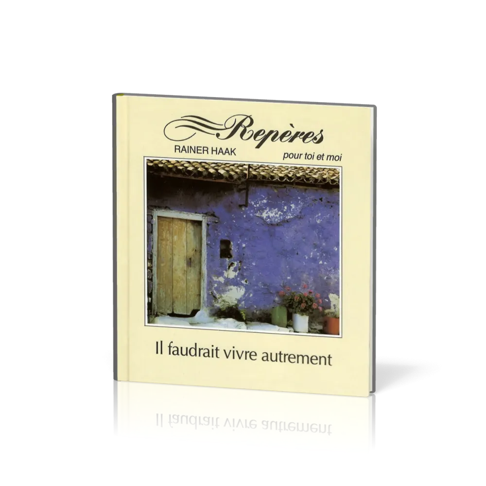IL FAUDRAIT VIVRE AUTREMENT