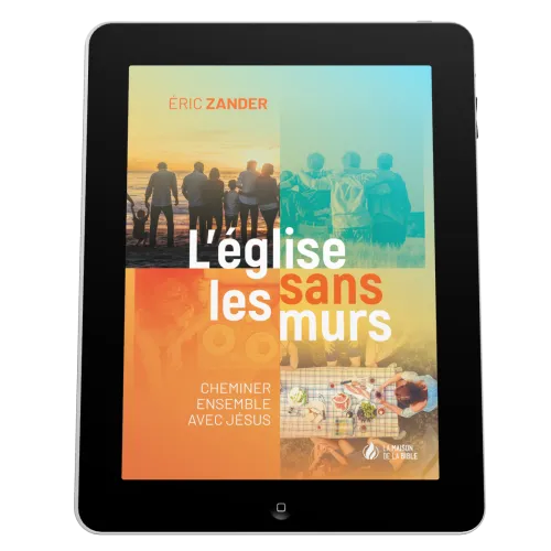 Eglise sans les murs (L') - Cheminer ensemble avec Jésus - EBOOK