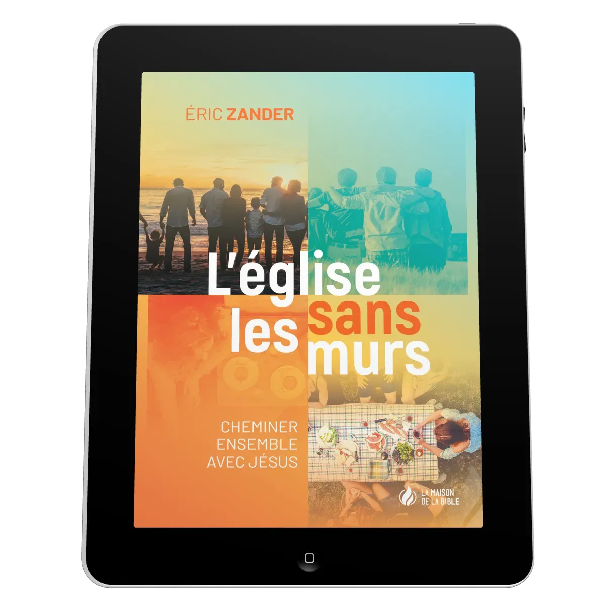 Eglise sans les murs (L') - Cheminer ensemble avec Jésus - ePub