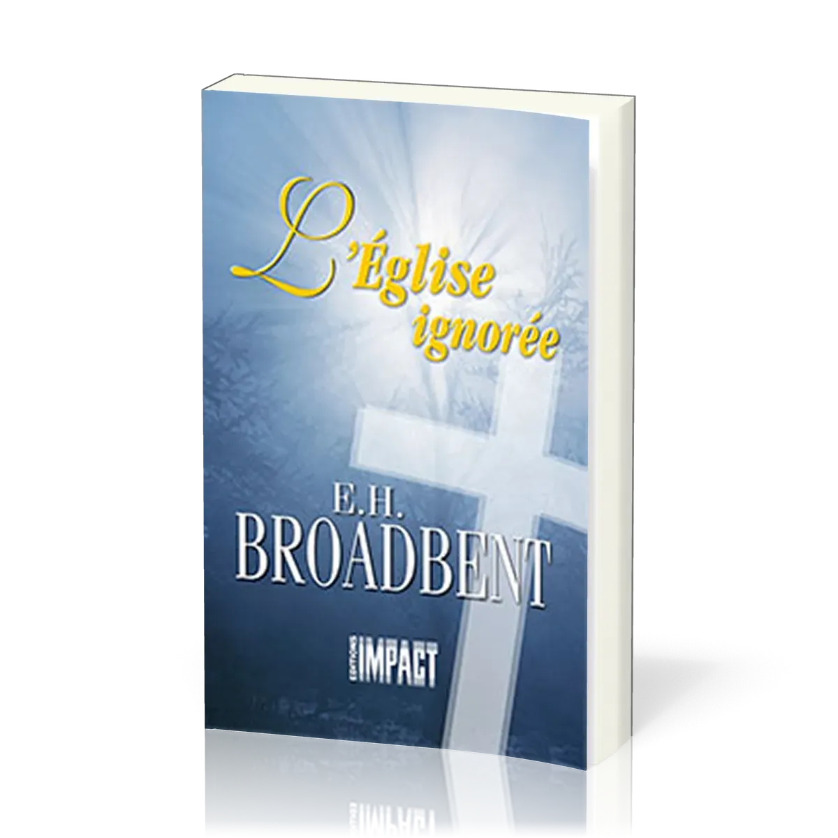 Église ignorée (L')