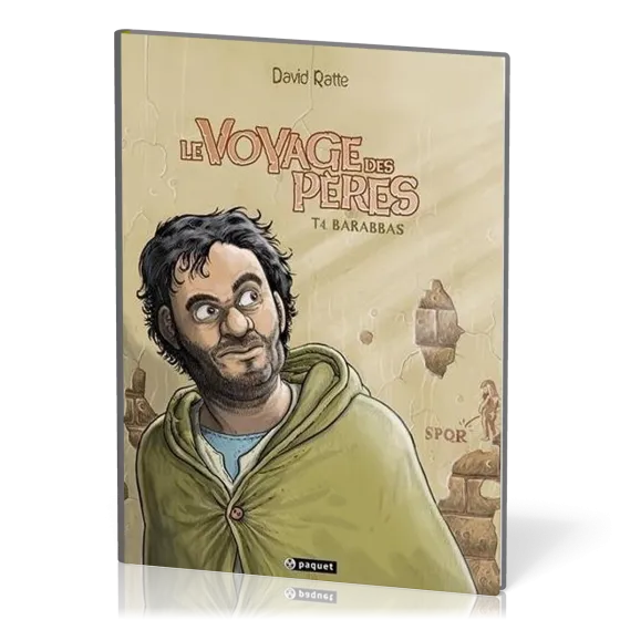 Voyage des pères (Le) - [BD] tome 4 Barabbas