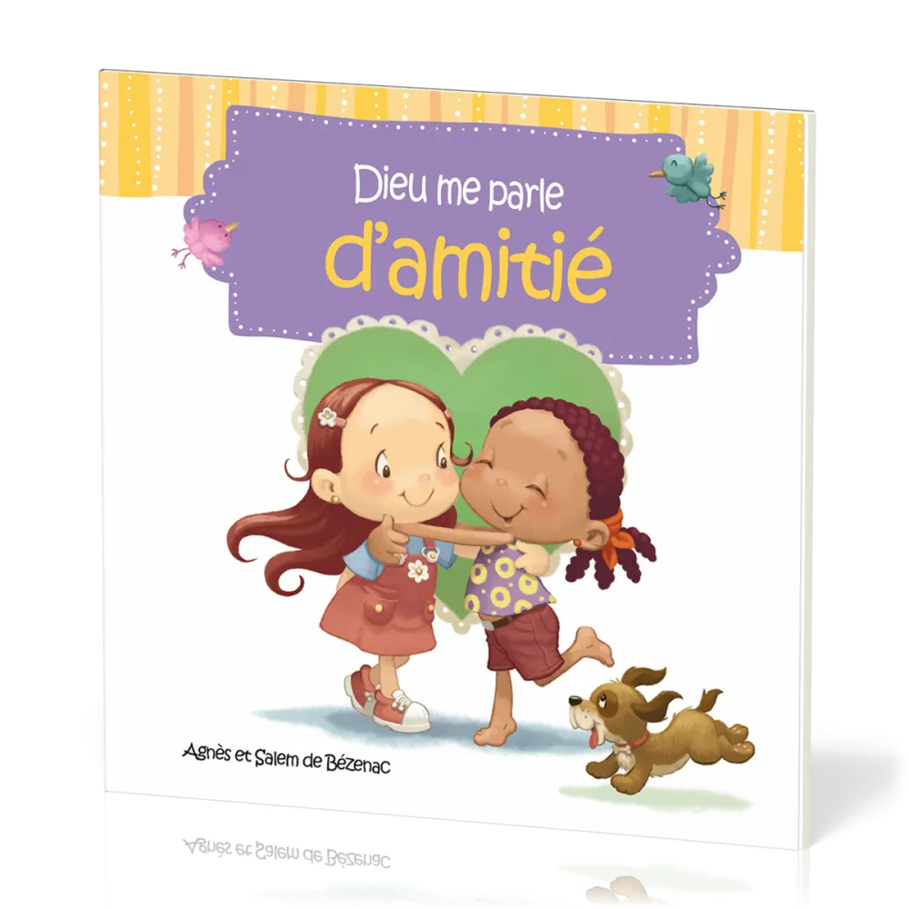 Dieu me parle d'amitié 