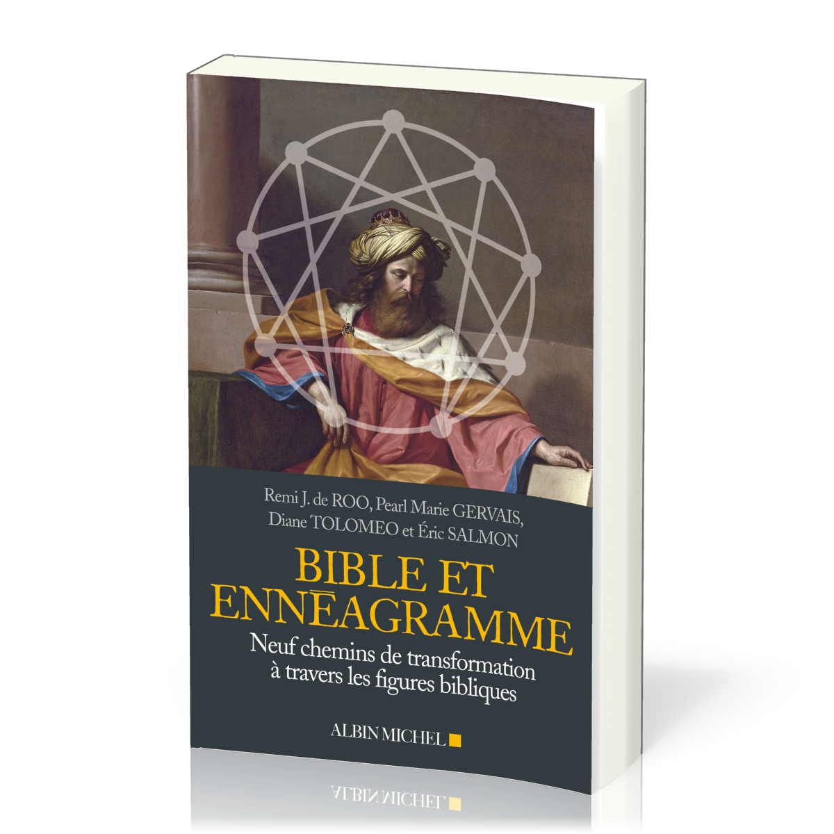 Bible et ennéagramme - Neuf chemins de transformation a travers les figures bibliques